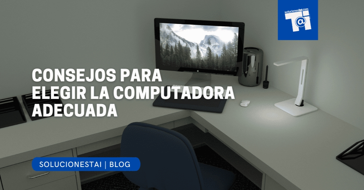 Consejos para elegir la computadora adecuada