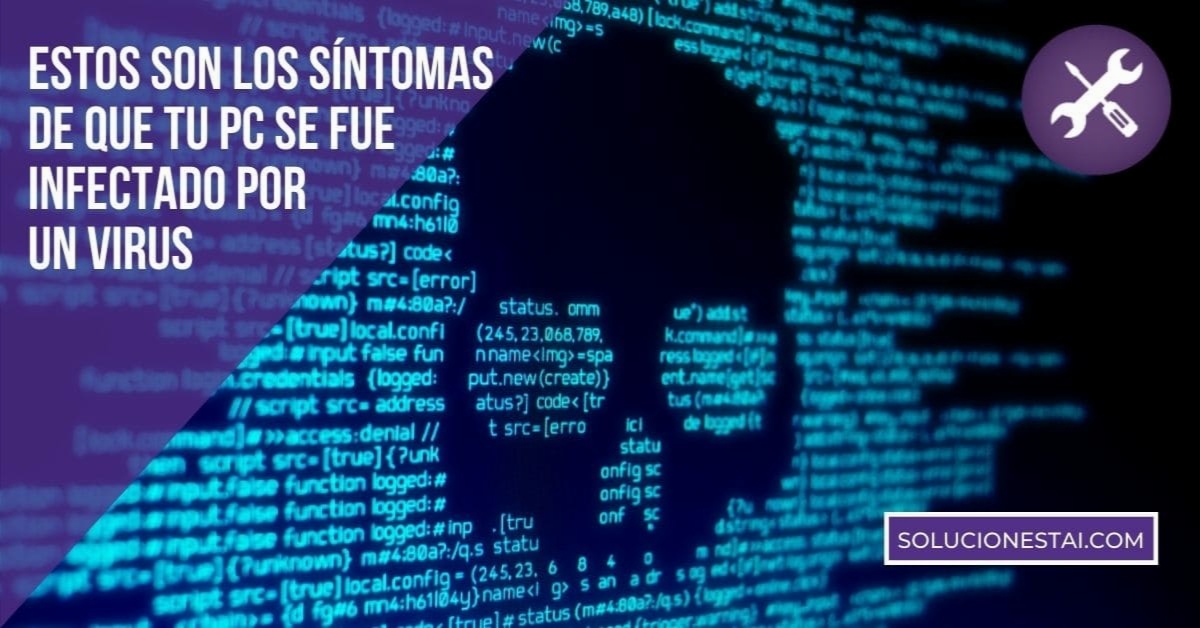 Estos son los síntomas de que tu PC se fue infectado por un virus